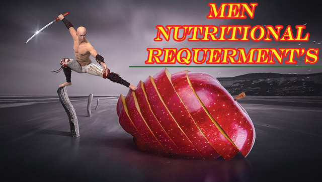 Daily Nutritional Requirements for Men Health