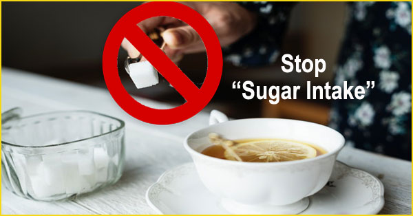 Stop sugar intake