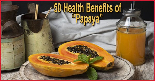 Why Papaya is good for health